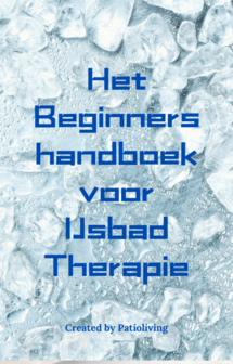 Het Beginners Handboek voor IJsbad Therapie